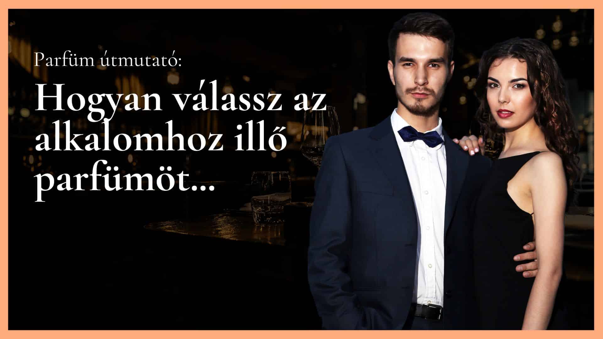 hogyan valassz parfumot